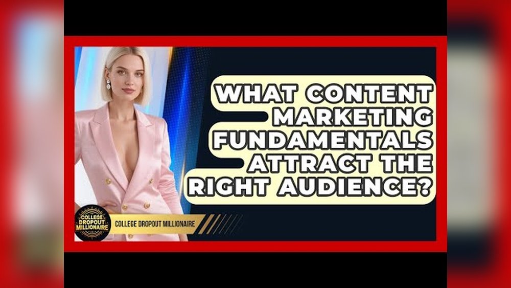 Content Marketing Fundamentals
