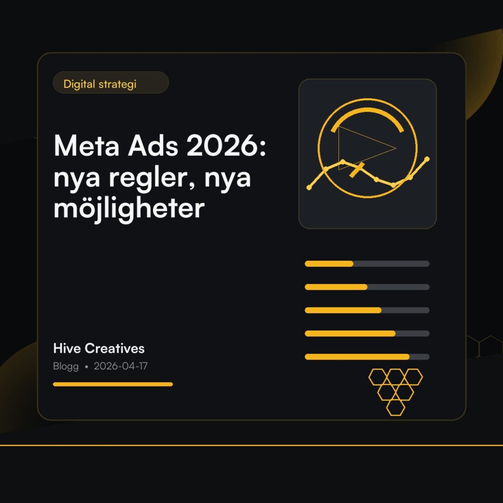 Meta Ads 2026: nya regler, nya möjligheter